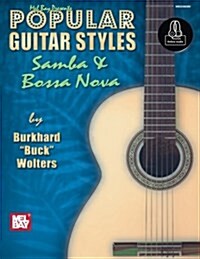 Popular Guitar Styles - Samba & Bossa Nova (Paperback)