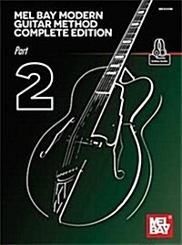 Mel Bay Modern Guitar Method Complete Edition, Part 2 (Paperback)