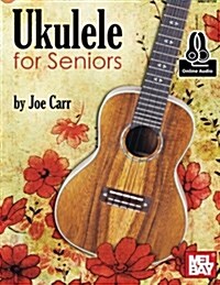 Ukulele for Seniors (Paperback)