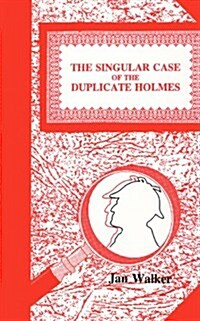 Singular Case of the Duplicate Holmes (Hardcover)