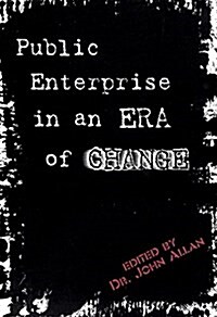 Public Enterprise in an Era of Change (Paperback)