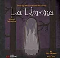 La Llorona: Counting Down / Contando Hacia 햠ras: A Bilingual Counting Book (Board Books)