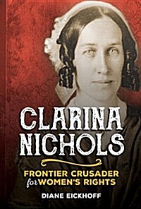 Clarina Nichols (Hardcover)
