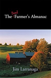 The Dead Farmers Almanac (Hardcover)