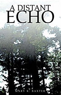 A Distant Echo (Hardcover)
