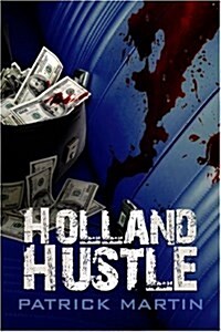 Holland Hustle (Paperback)