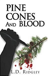 Pine Cones and Blood (Paperback)