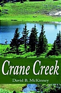 Crane Creek (Paperback)