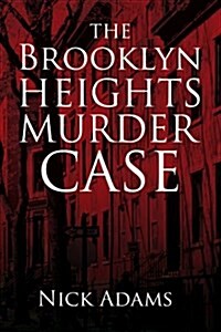 The Brooklyn Heights Murder Case (Paperback)