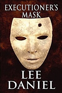 Executioners Mask (Paperback)