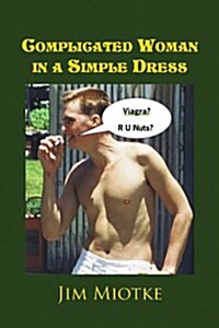 Complicated Woman in a Simple Dress (Paperback)