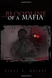 Bloodline of a Mafia (Paperback)