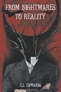 From Nightmares to Reality (Paperback)