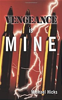 Vengeance Is Mine (Paperback)