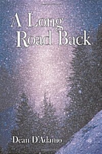 A Long Road Back (Paperback)
