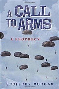 A Call to Arms: A Prophecy (Paperback)