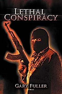 Lethal Conspiracy (Paperback)