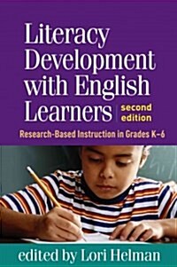 Literacy Development with English Learners: Research-Based Instruction in Grades K-6 (Paperback, 2)
