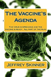 The Vaccines Agenda (Paperback, 1st)