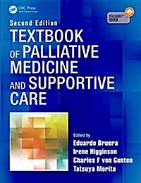 Textbook of Palliative Medicine and Supportive Care (Paperback, 2)