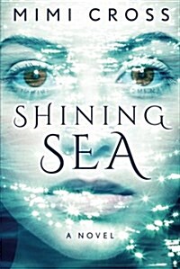 Shining Sea (Paperback)