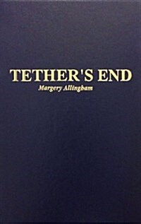 Tethers End (Hardcover)