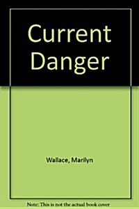 Current Danger (Hardcover, Large Print)