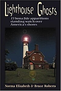 Lighthouse Ghosts (Paperback)