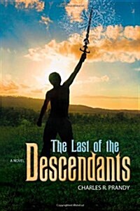 The Last of the Descendants (Paperback)