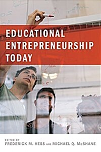 Educational Entrepreneurship Today (Paperback)