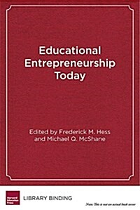 Educational Entrepreneurship Today (Library Binding)