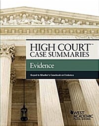 High Court Case Summaries on Evidence Keyed to Mueller (Paperback, 8th, New)