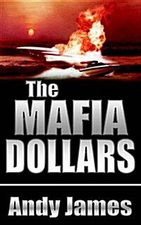 The Mafia Dollars (Paperback)