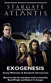 Stargate Atlantis: Exogenesis (Paperback)