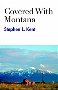 Covered With Montana (Paperback)