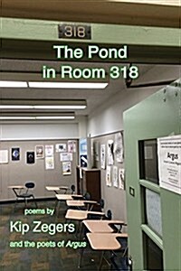 The Pond in Room 318 (Paperback)