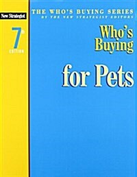 Whos Buying for Pets (Paperback, 7th)