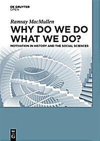 Why Do We Do What We Do? (Hardcover)
