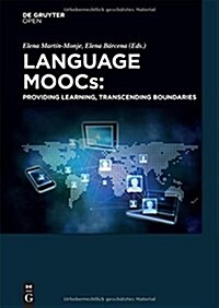 Language Moocs: Providing Learning, Transcending Boundaries (Hardcover)