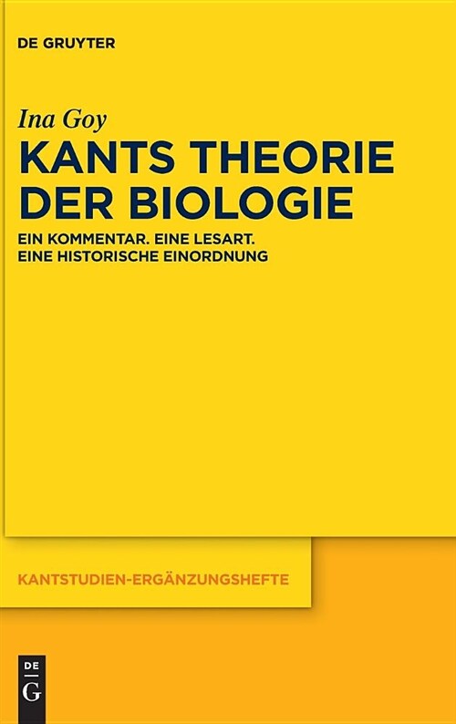 Kants Theorie Der Biologie (Hardcover)