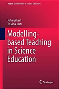 Modelling-based Teaching in Science Education (Hardcover)