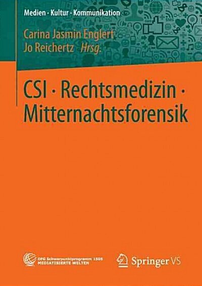 Csi - Rechtsmedizin - Mitternachtsforensik (Paperback, 1. Aufl. 2016)