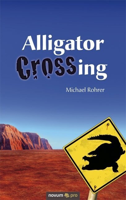 Alligator Crossing (Paperback)