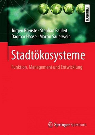 Stadt?osysteme: Funktion, Management Und Entwicklung (Paperback, 1. Aufl. 2016)