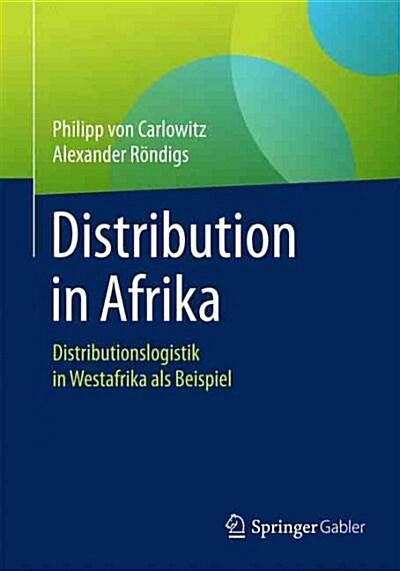 Distribution in Afrika: Distributionslogistik in Westafrika ALS Beispiel (Paperback, 1. Aufl. 2016)