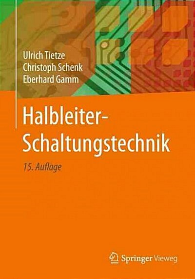 Halbleiter-Schaltungstechnik (Hardcover, 15, 15., Uberarb. U)