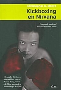 Kickboxing en Nirvana/ Spirit House (Paperback, Translation)