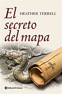 El secreto del mapa / The secret map (Paperback)