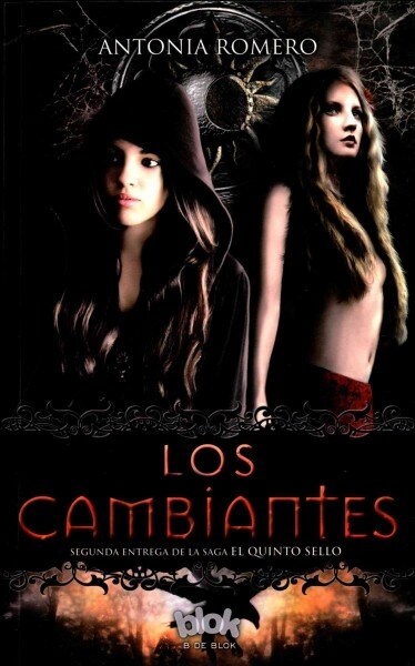 Los cambiantes/ The Changeables (Paperback)