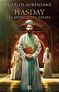 Hasday. El Medico del Khalifa (Hardcover)